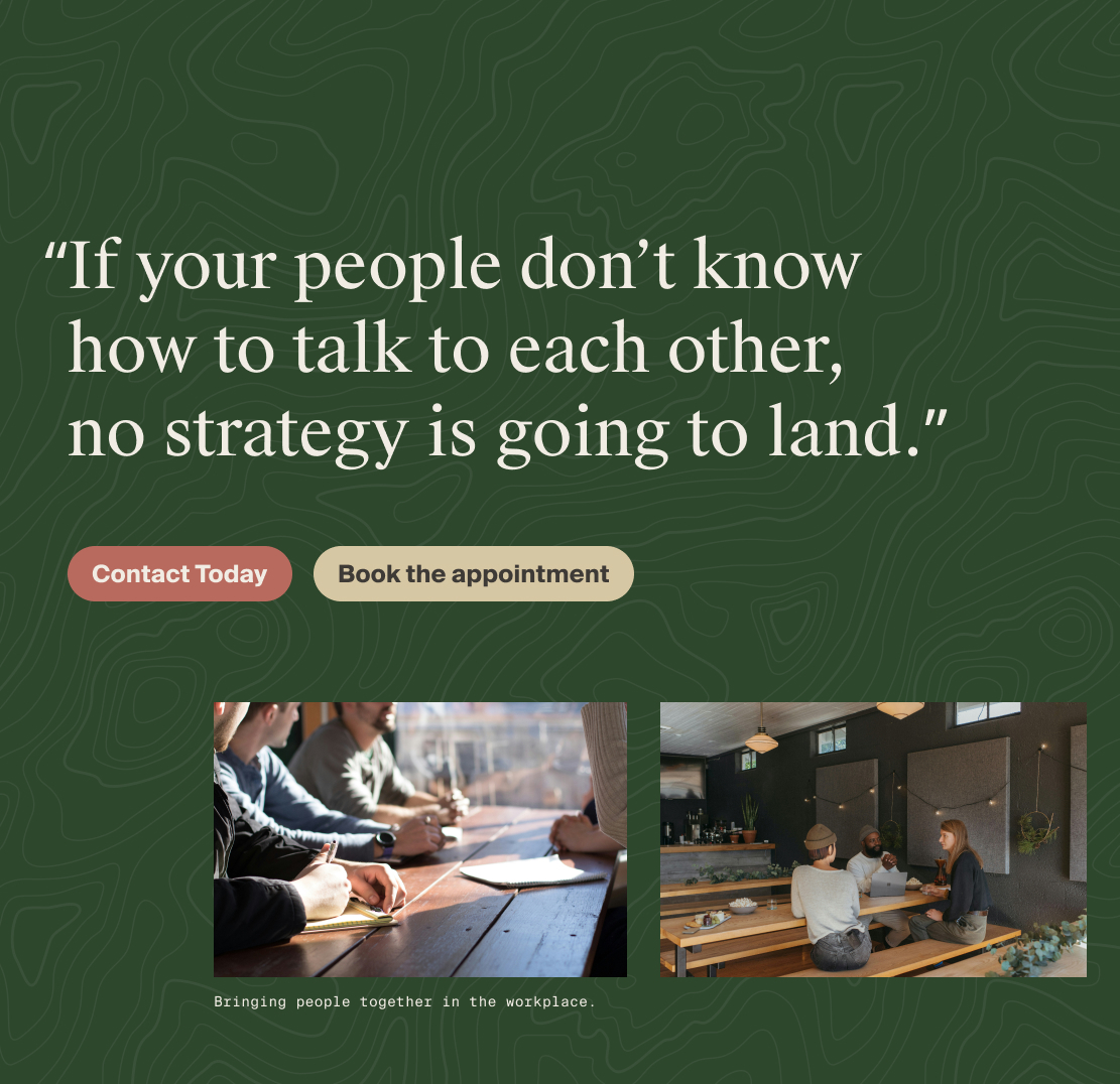 This is a closeup of a big pullquote and a couple images from Evolving Leaders stylescape. The pull quote says "If your people don't know how to talk to each other, no strategy is going to land."